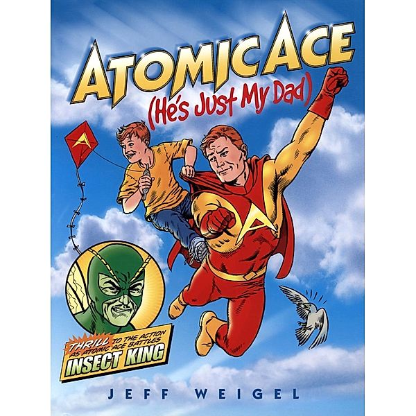 Atomic Ace, Jeff Weigel