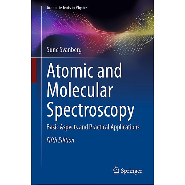 Atomic and Molecular Spectroscopy, Sune Svanberg