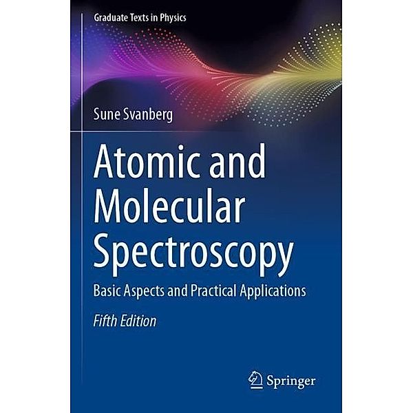 Atomic and Molecular Spectroscopy, Sune Svanberg