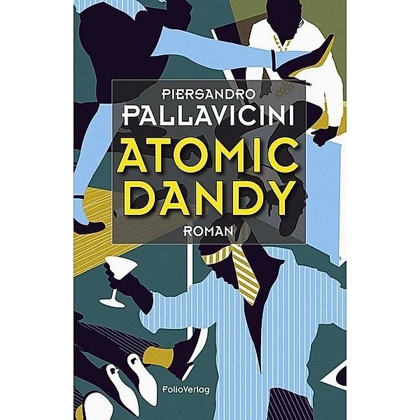 Atomic Dandy, Piersandro Pallavicini