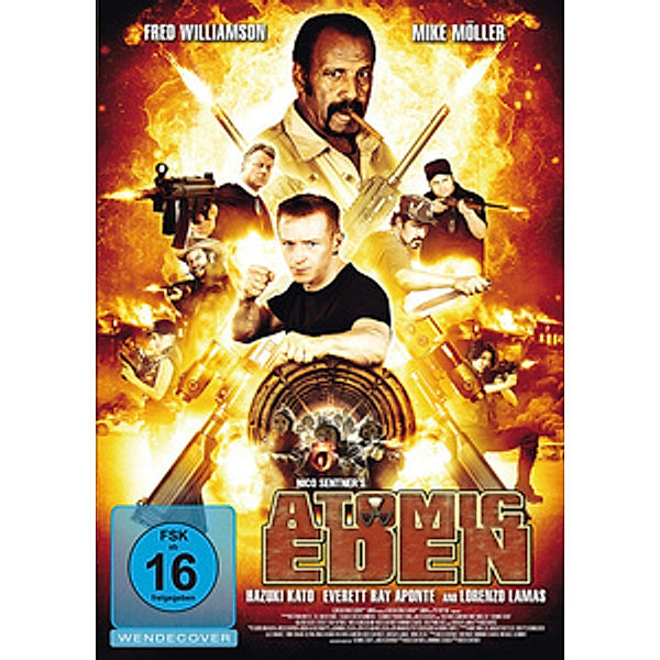 Atomic Eden, Mike Möller Lorenzo Lamas Fred Williamson