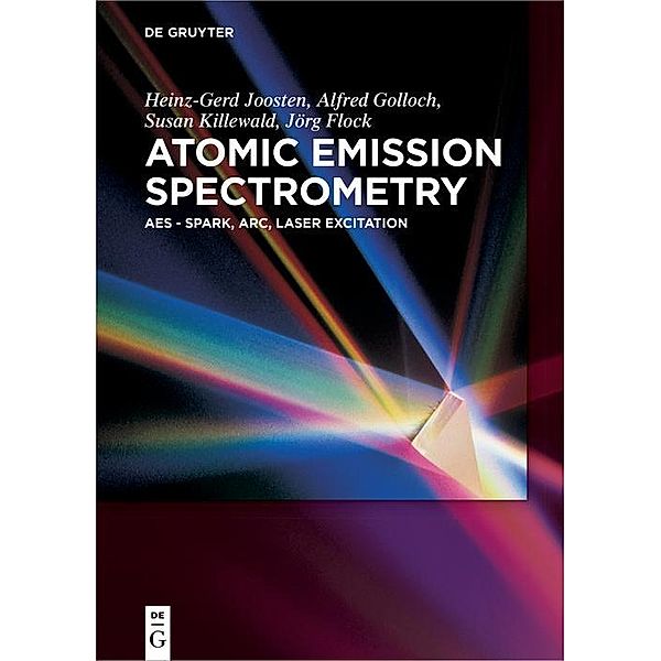 Atomic Emission Spectrometry, Heinz-Gerd Joosten, Alfred Golloch, Jörg Flock, Susan Killewald