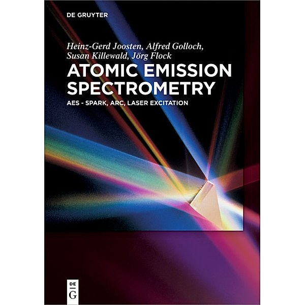 Atomic Emission Spectrometry, Heinz-Gerd Joosten, Alfred Golloch, Jörg Flock