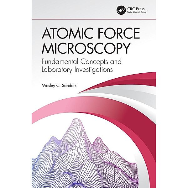 Atomic Force Microscopy, Wesley C. Sanders