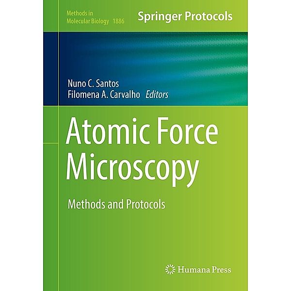 Atomic Force Microscopy / Methods in Molecular Biology Bd.1886