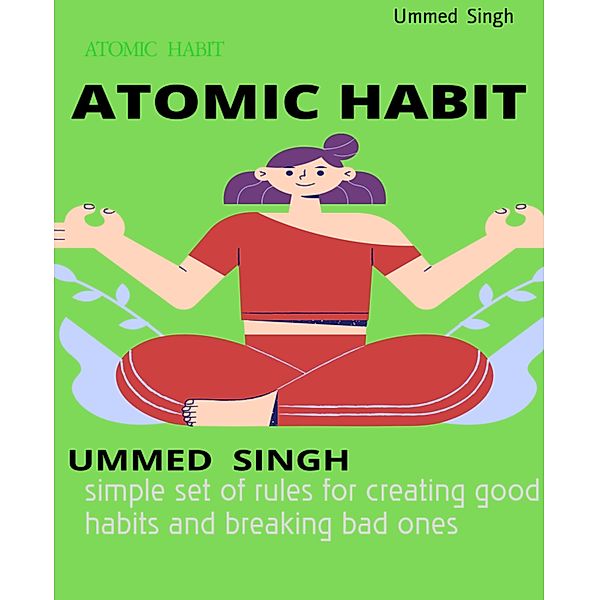 ATOMIC  HABIT, Ummed Singh