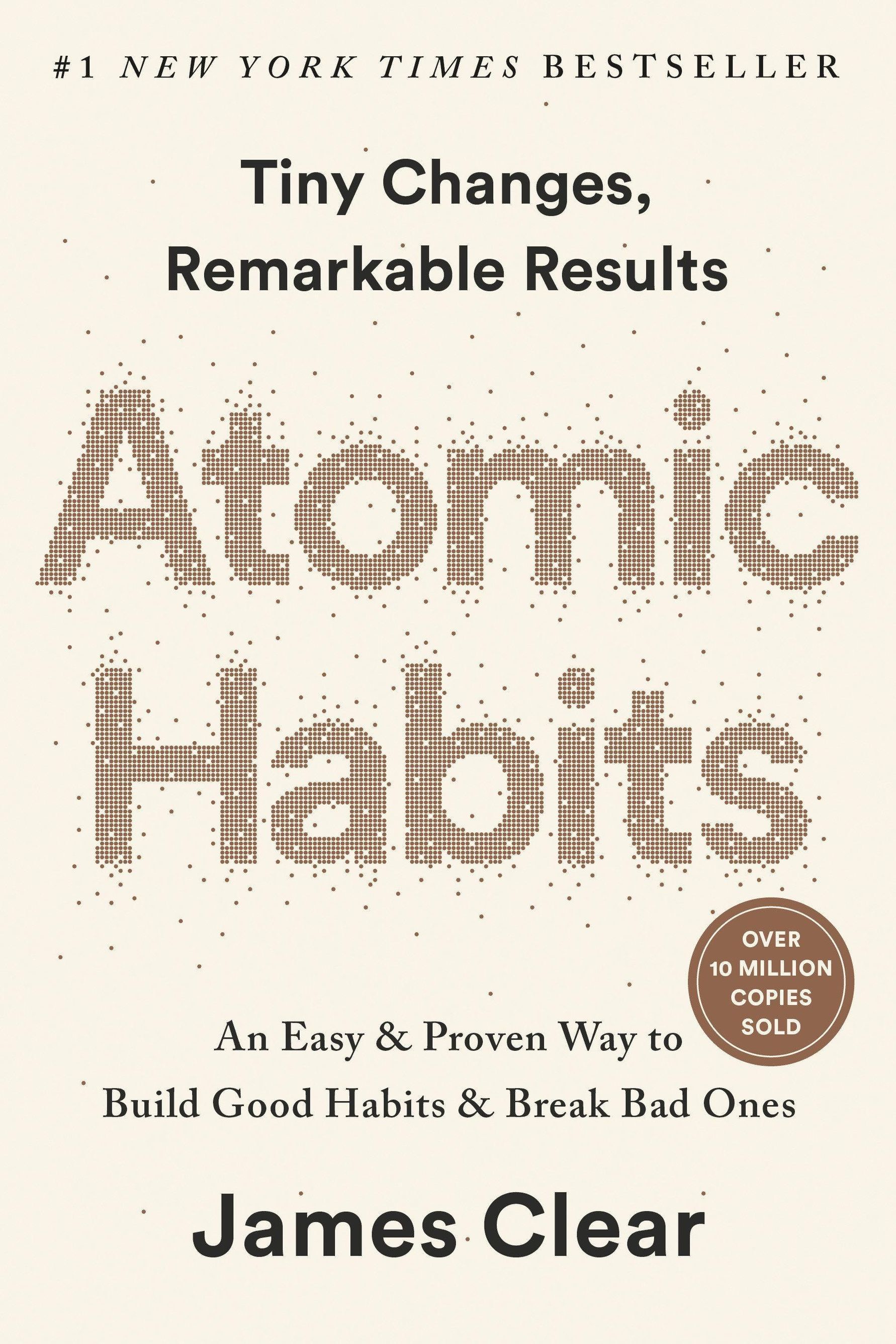 Un rien peut tout changer: Atomic Habits
