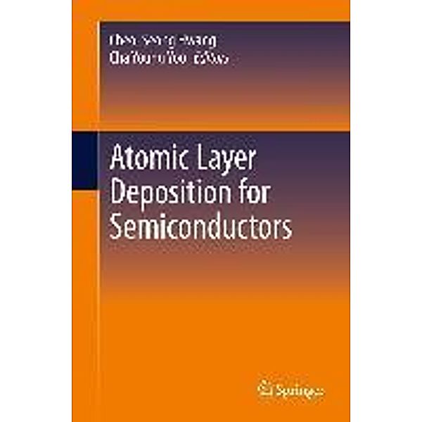 Atomic Layer Deposition for Semiconductors