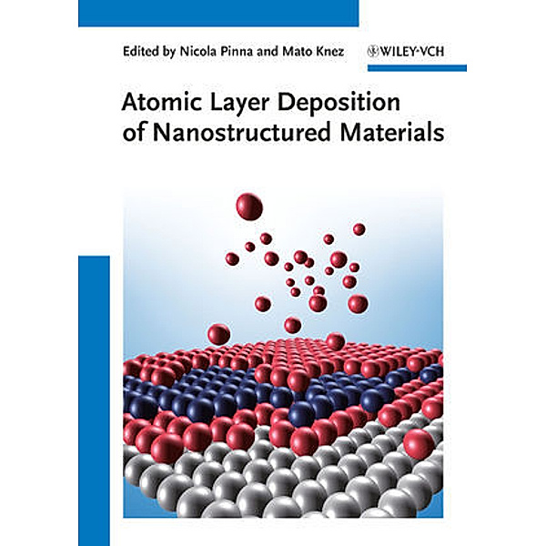 Atomic Layer Deposition of Nanostructured Materials