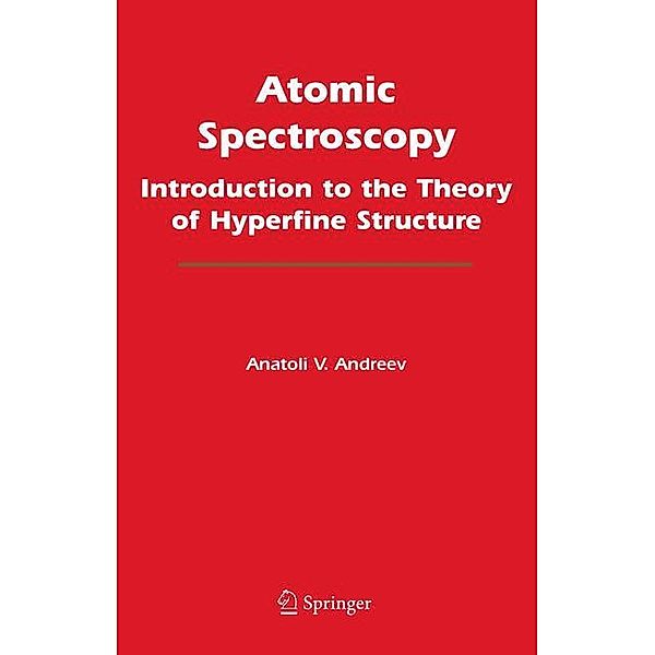 Atomic Spectroscopy, Anatoli V. Andreev