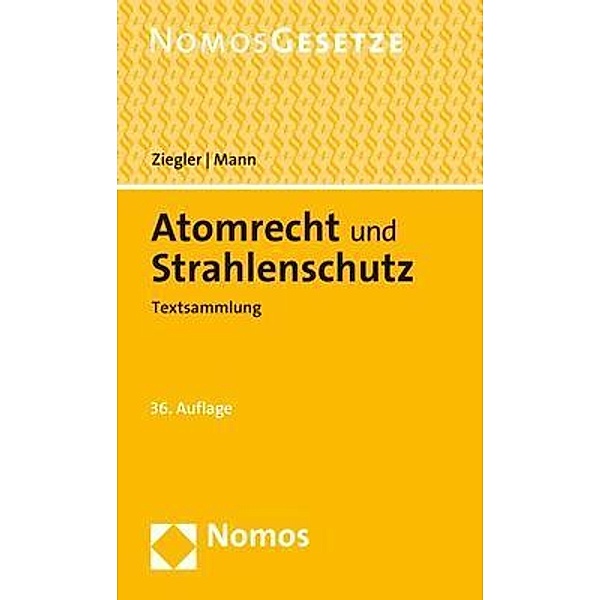 Atomrecht und Strahlenschutz, Eberhard Ziegler, Thomas Mann