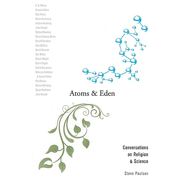 Atoms and Eden, Steve Paulson
