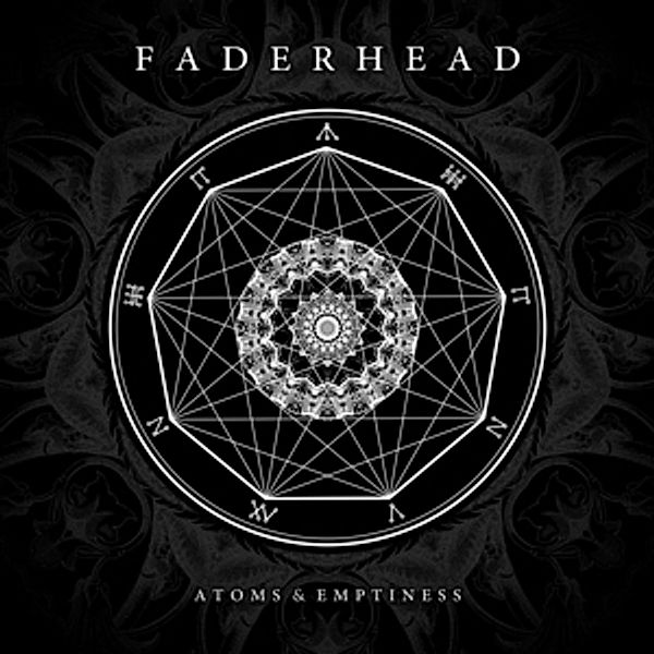 Atoms & Emptiness, Faderhead