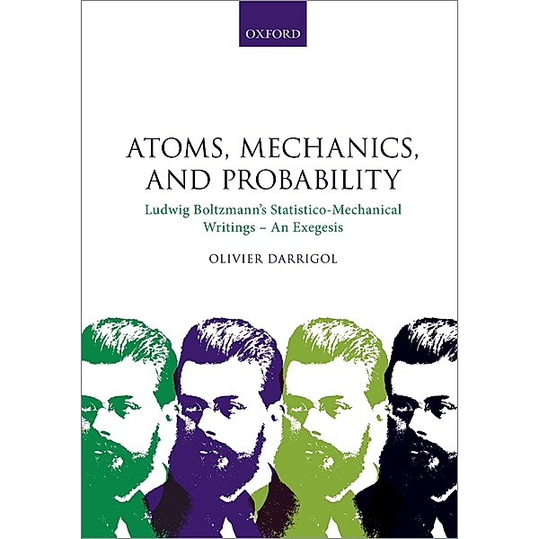 Atoms, Mechanics, and Probability, Olivier Darrigol