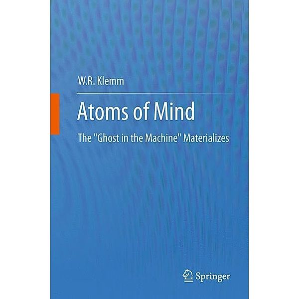 Atoms of Mind, W. R. Klemm