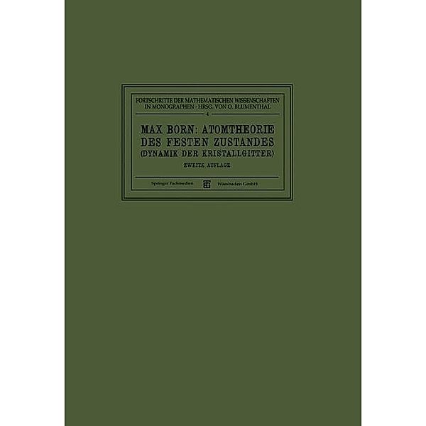 Atomtheorie des Festen Zustandes (Dynamik der Kristallgitter) / Fortschritte der mathematischen Wissenschaften in Monographien, Max Born