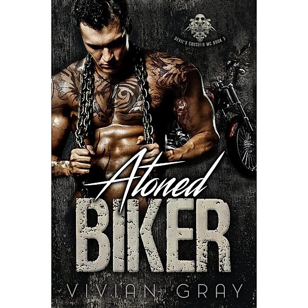 Atoned Biker (Devil's Crucifix MC, #3), Vivian Gray
