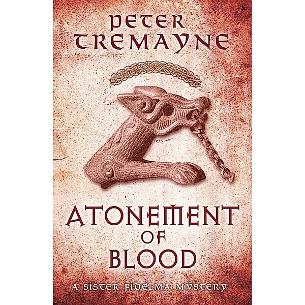 Atonement of Blood, Peter Tremayne