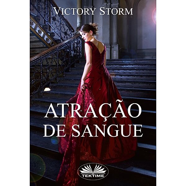 Atração De Sangue, Victory Storm