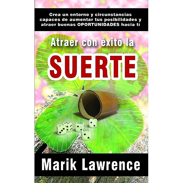 Atraer con exito la suerte / Brainy Bookstore Mckrause, Marik Lawrence