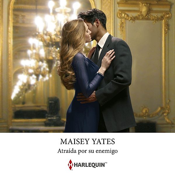 Atraída por su enemigo, Maisey Yates
