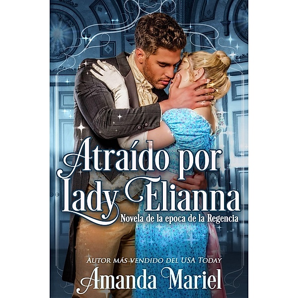 Atraido por Lady Elianna / Brook Ridge Press, Amanda Mariel