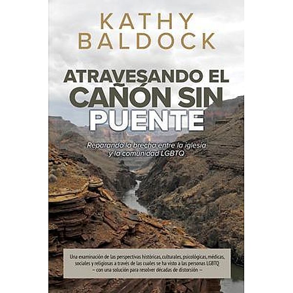 Atravesando el cañón sin puente, Kathy Baldock