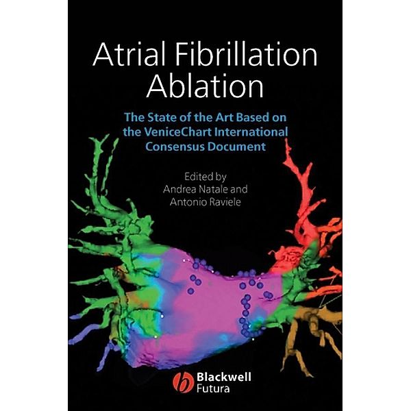 Atrial Fibrillation Ablation, Andrea Natale, Antonio Raviele