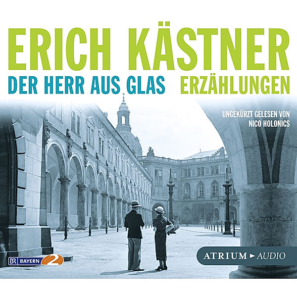 Atrium Audio - Der Herr aus Glas,4 Audio-CDs, Erich Kästner