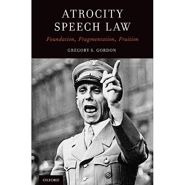 Atrocity Speech Law, Gregory S. Gordon
