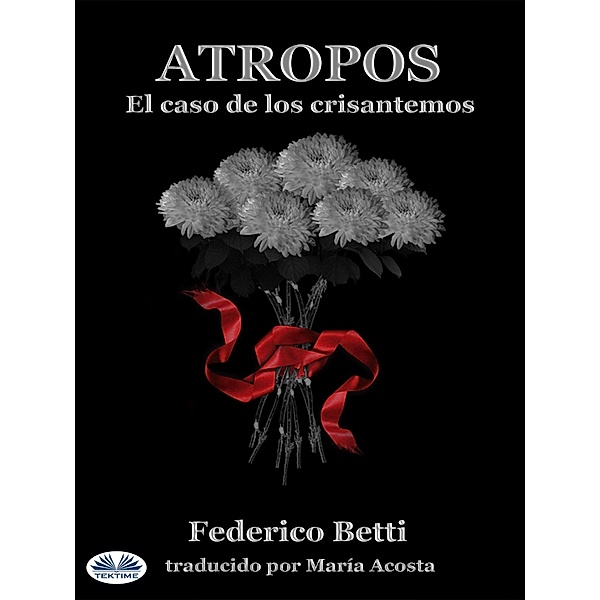 Atropos, Federico Betti