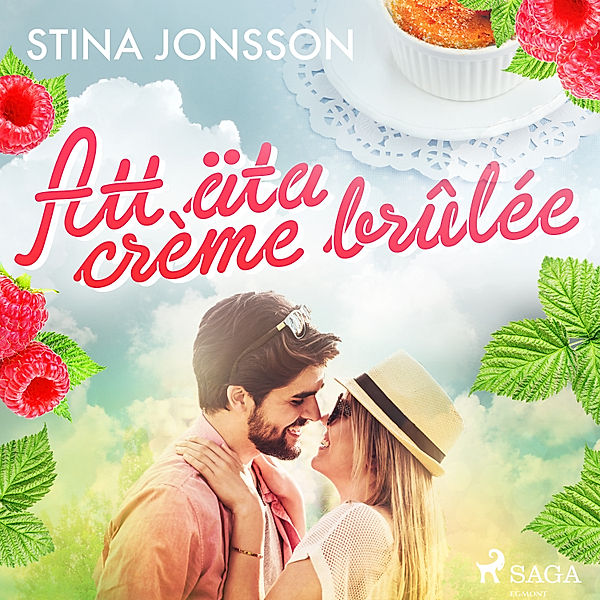 Att äta crème brûlée - 1, Stina Jonsson