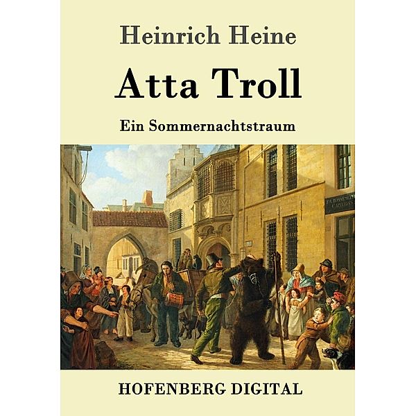 Atta Troll, Heinrich Heine