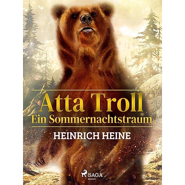 Atta Troll - Ein Sommernachtstraum, Heinrich Heine