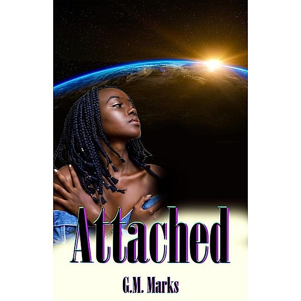 Attached (The Chosen, #2) / The Chosen, G. M. Marks