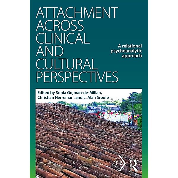 Attachment Across Clinical and Cultural Perspectives / Psychoanalytic Inquiry Book Series