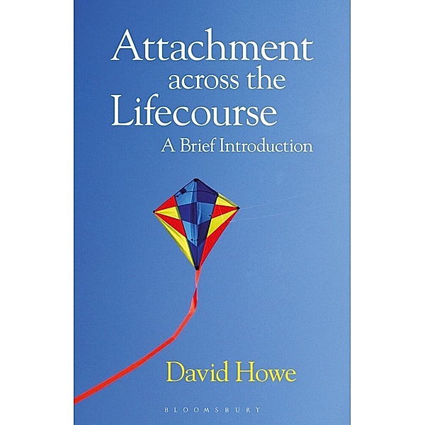 Attachment Across the Lifecourse, David Howe
