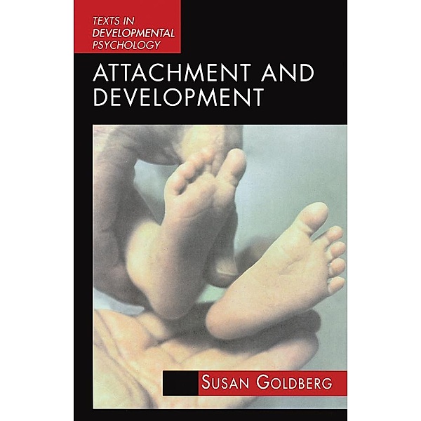 Attachment and Development, Susan Goldberg