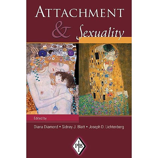 Attachment and Sexuality / Psychoanalytic Inquiry Book Series