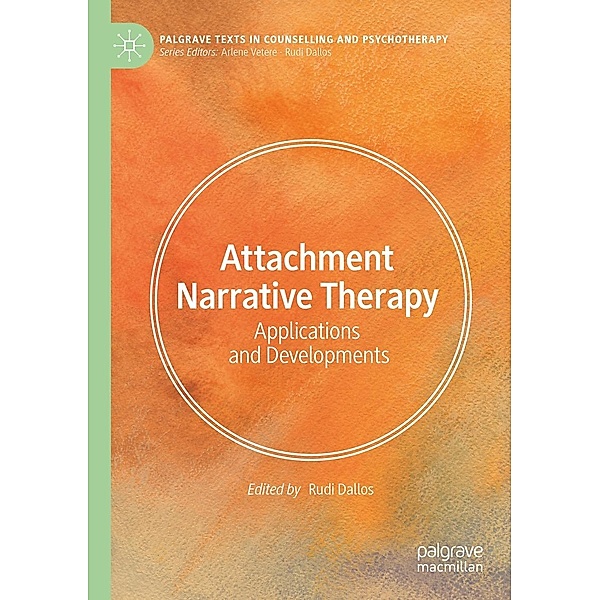 Attachment Narrative Therapy / Palgrave Texts in Counselling and Psychotherapy