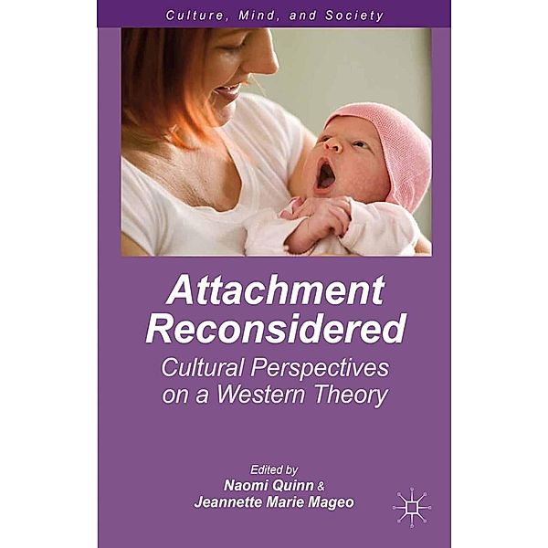 Attachment Reconsidered / Culture, Mind, and Society