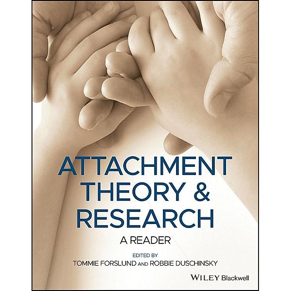 Attachment Theory and Research, Tommie Forslund, Robbie Duschinsky