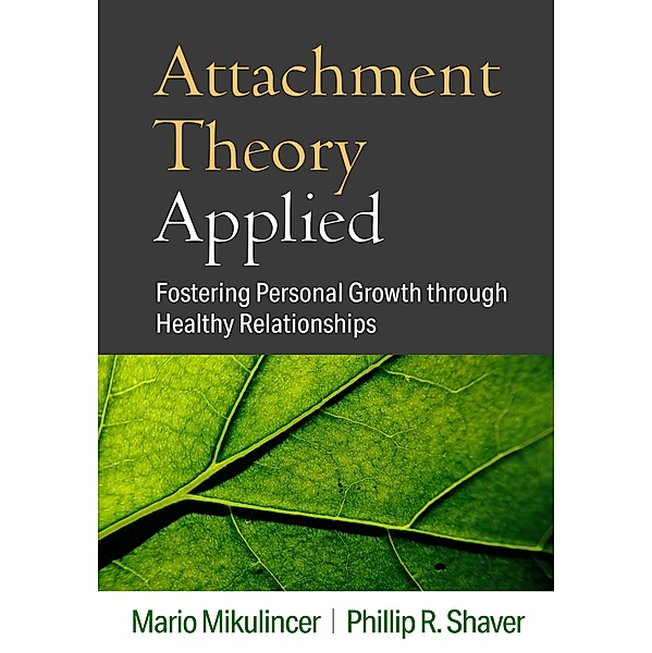Attachment Theory Applied, Mario Mikulincer, Phillip R. Shaver