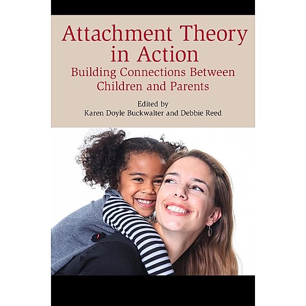 Attachment Theory in Action