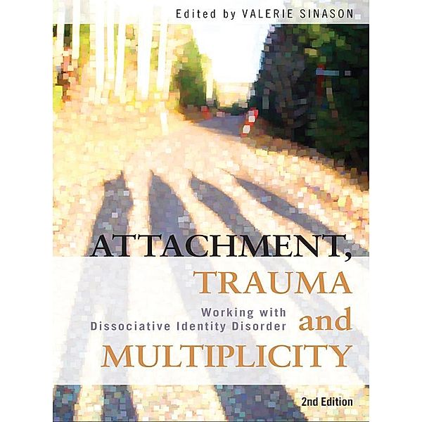 Attachment, Trauma and Multiplicity