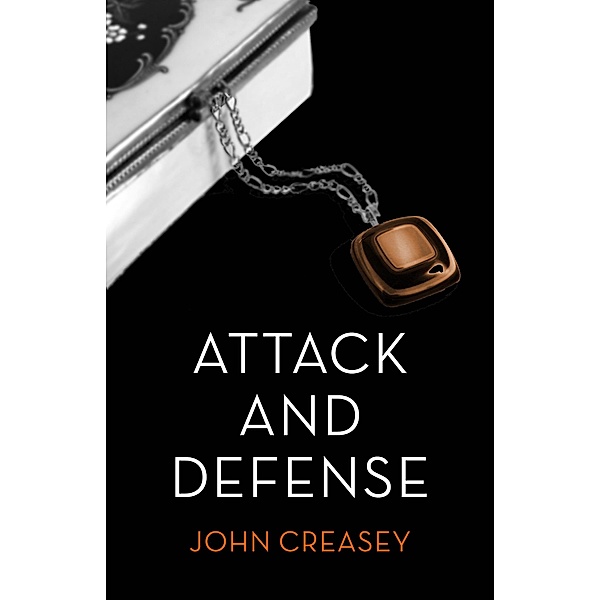 Attack and Defence / The Baron Bd.19, John Creasey