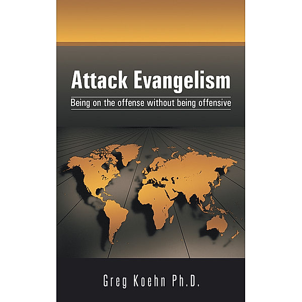 Attack Evangelism, Greg Koehn