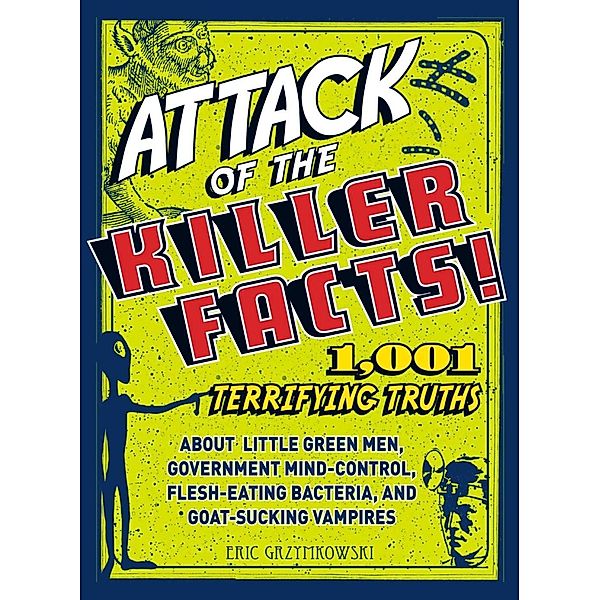 Attack of the Killer Facts!, Eric Gryzymkowski