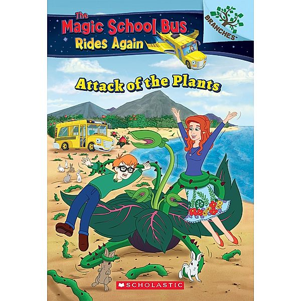 Attack of the Plants / The Magic School Bus Rides Again, AnnMarie Anderson