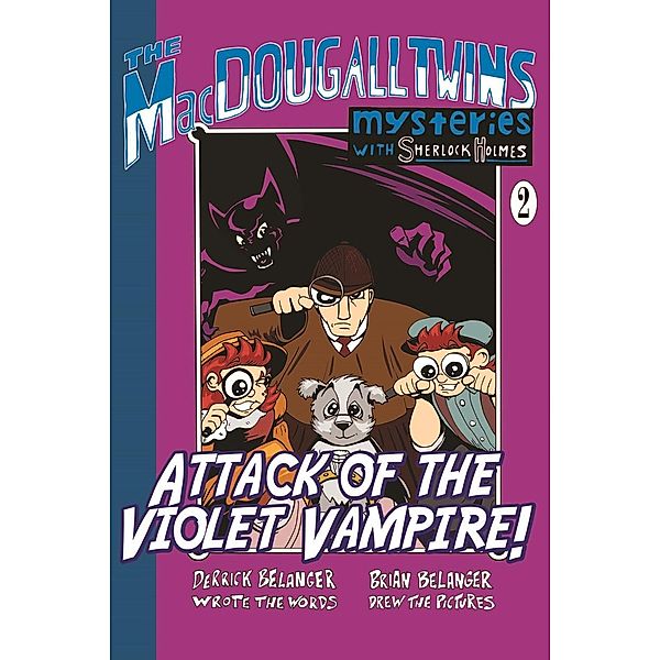 Attack of the Violet Vampire / Andrews UK, Derrick Belanger